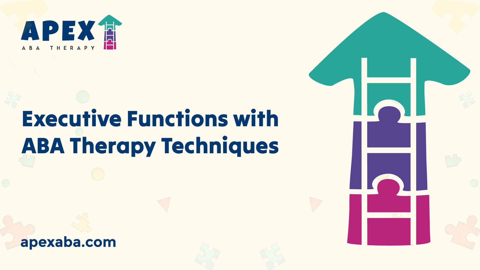 Executive Functions with ABA Therapy Techniques