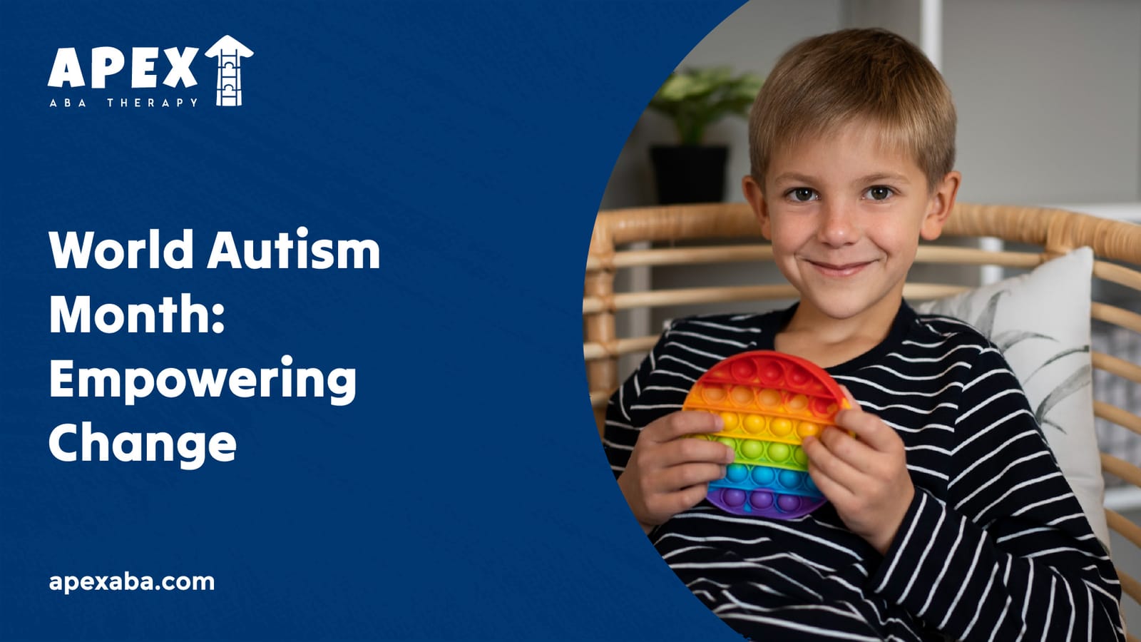 699306ea8041e8293892e573 666b85198d15536e24c2b9ae World%2520Autism%2520Month %2520Empowering%2520Change 80 jpeg