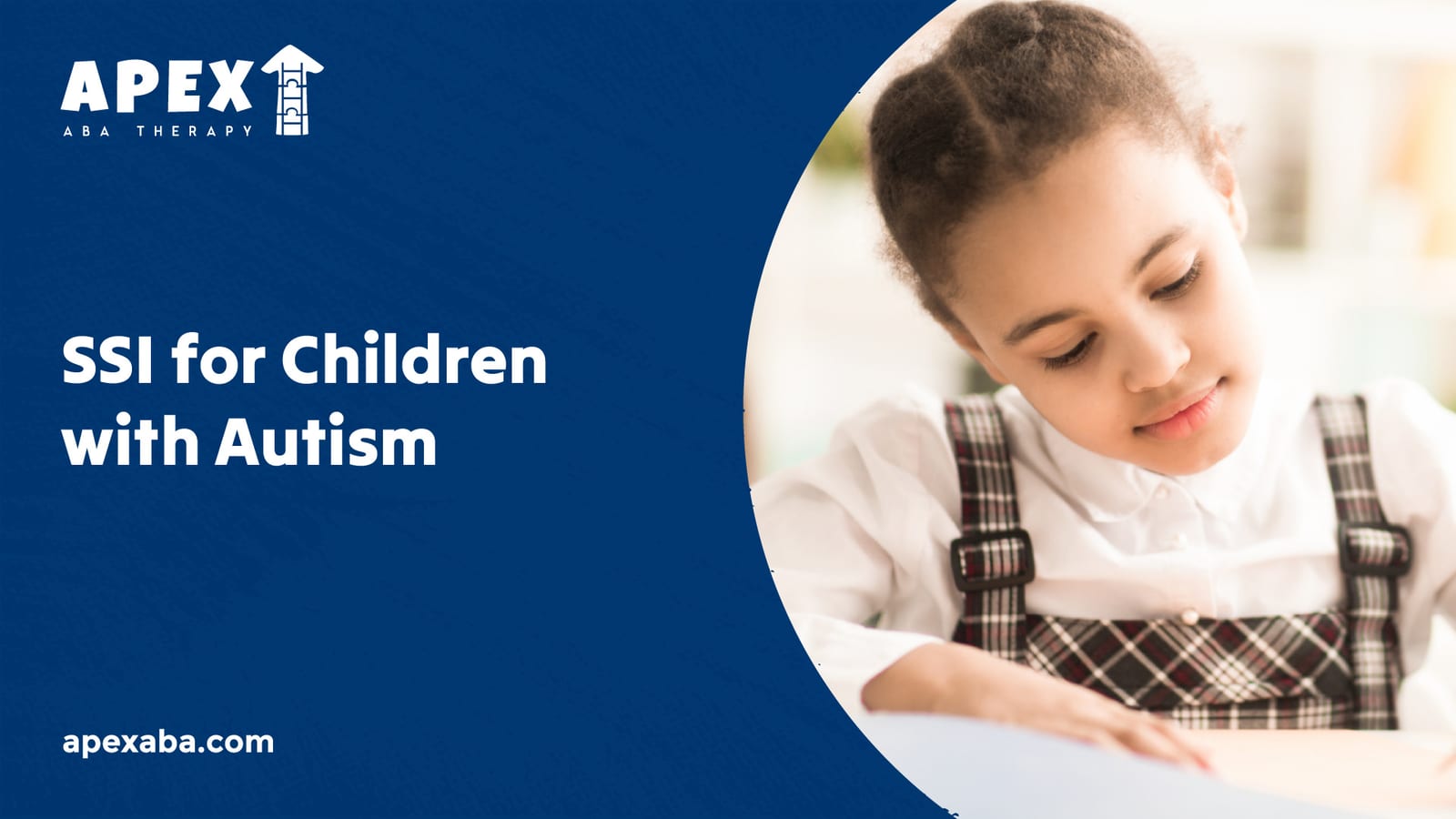 6993074663e235833d686509 65e3c0b6bfc6e3a64ff6eed8 SSI%2520for%2520Children%2520with%2520Autism jpeg