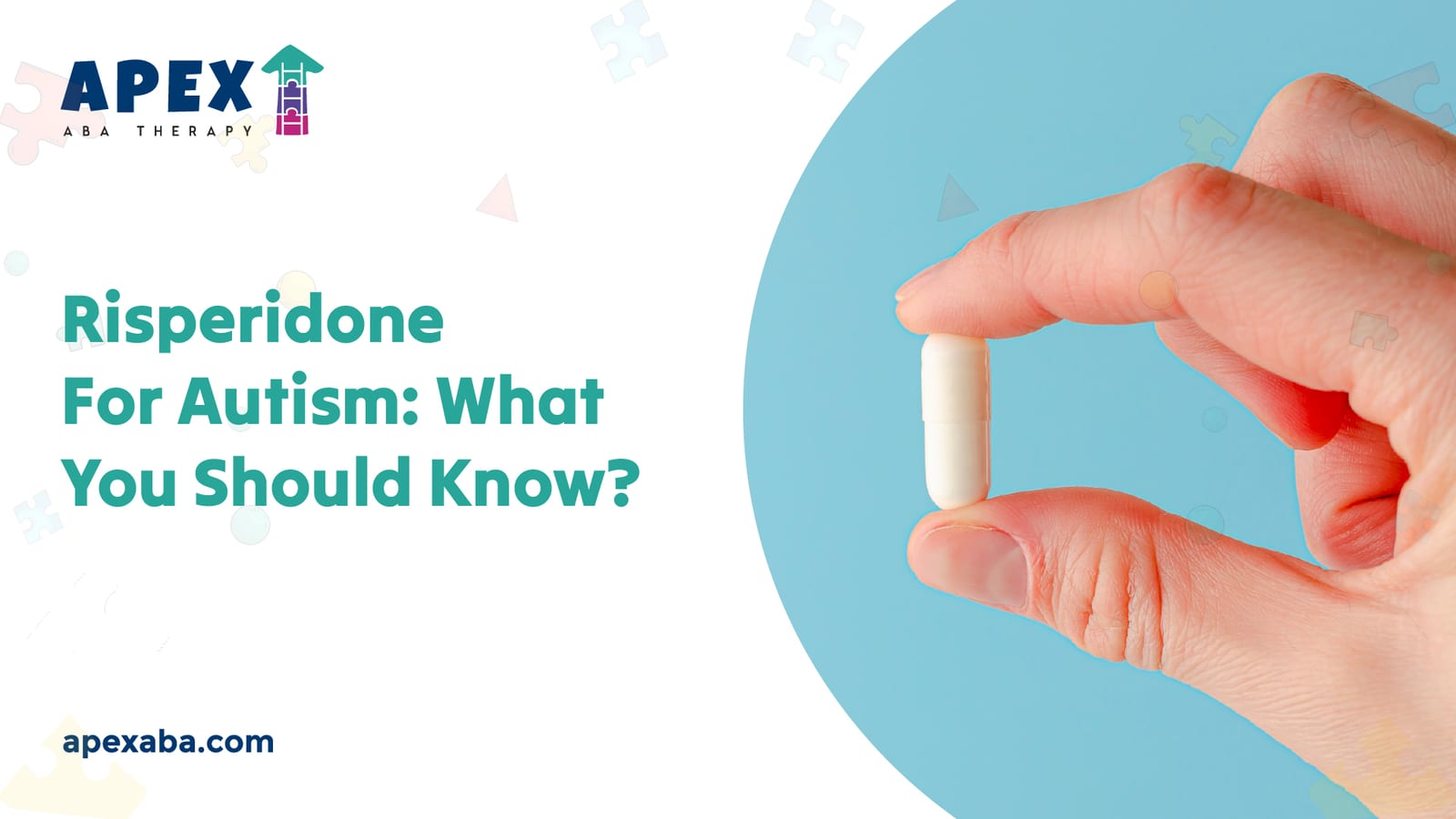 Risperidone For Autism: What You Should Know?