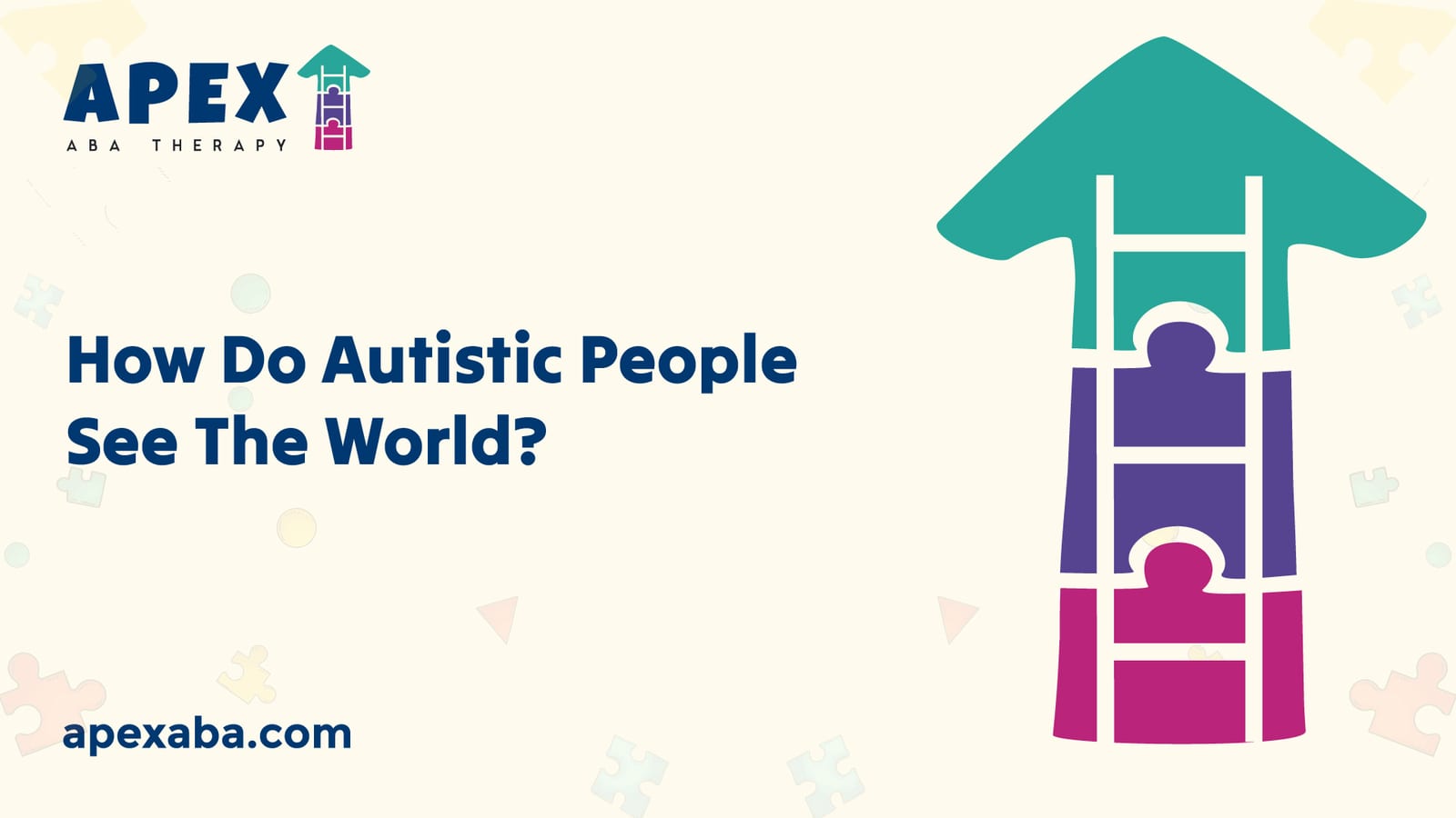 699309186f38a418d7ddd1ff 666d272253eee84294a7d51c How%2520Do%2520Autistic%2520People%2520See%2520The%2520World 80 jpeg