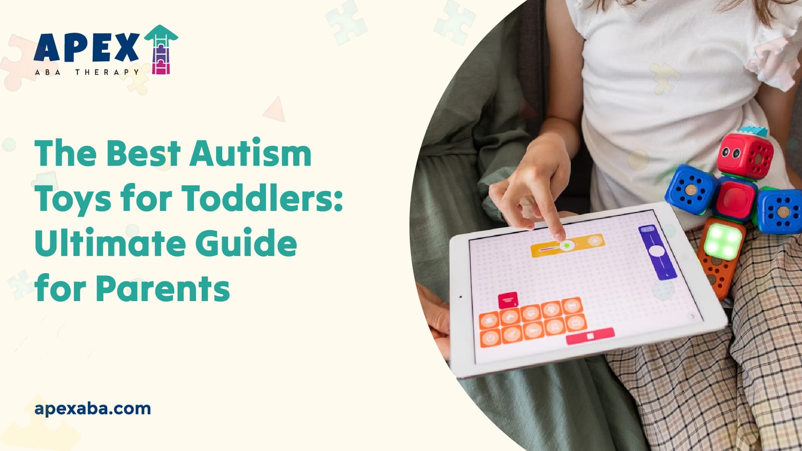 699309f0a5c997ed80549c21 65e3c1cabfc6e3a64ff7a489 The%2520Best%2520Autism%2520Toys%2520for%2520Toddlers %2520Ultimate%2520Guide%2520for%2520Parents jpeg