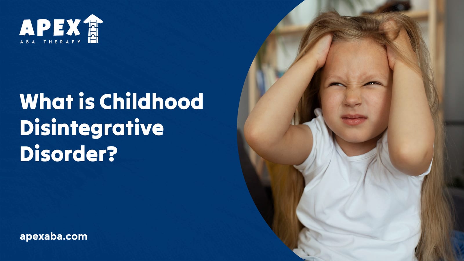 69930a172f30d8bcc5ad7ca4 666b874c30d5c57ba6aa0992 What%2520is%2520Childhood%2520Disintegrative%2520Disorder 80 jpeg