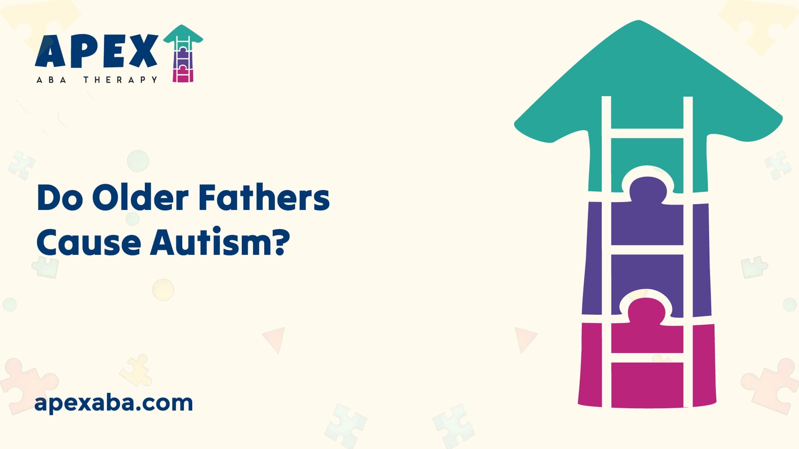 69930a356ce16e41d51d43fa 666d23642a79d41faffc35cb Do%2520Older%2520Fathers%2520Cause%2520Autism 80 jpeg